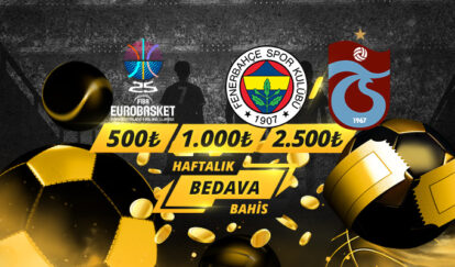 HAFTALIK BEDAVA BAHİS